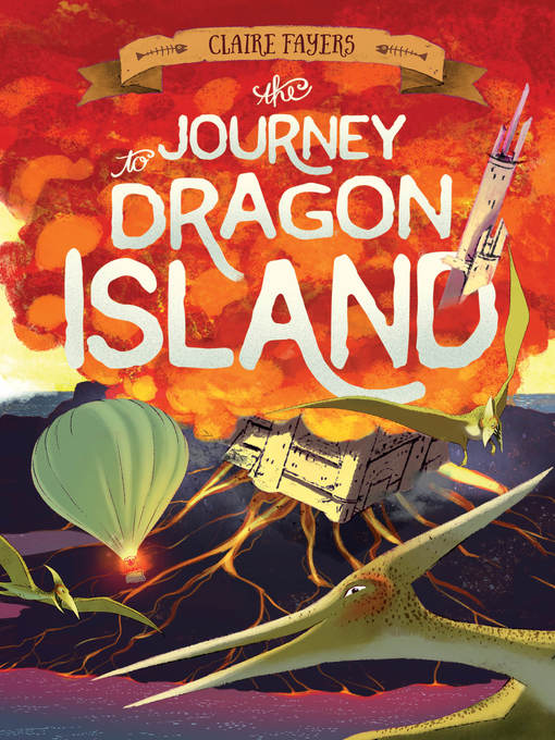 Title details for The Journey to Dragon Island by Claire Fayers - Wait list